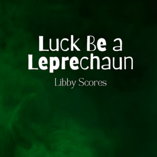 Luck Be a Leprechaun